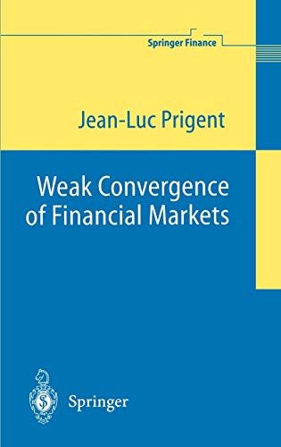 Weak Convergence of Financial Markets (Springer Finance)