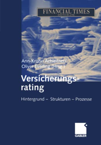Versicherungsrating: Hintergrund — Strukturen — Prozesse