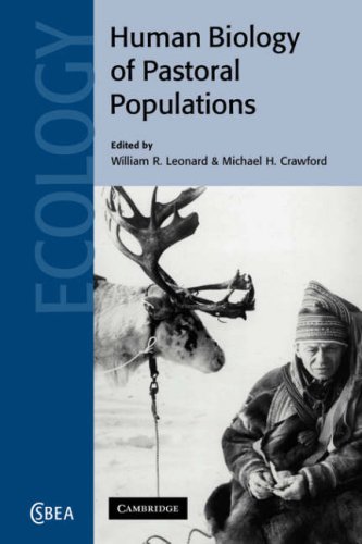 The Human Biology of Pastoral Populations (Cambridge Studies in Biological and Evolutionary Anthropology, Band 30)