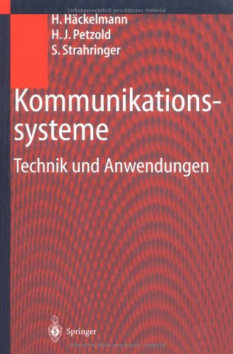 Kommunikationssysteme: Technik und Anwendungen (German Edition)