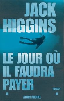 Jour Ou Il Faudra Payer (Le) (Romans, Nouvelles, Recits (Domaine Etranger))