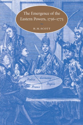 The Emergence of the Eastern Powers, 1756-1775 (Cambridge Studies in Early Modern History)
