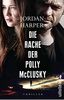 Die Rache der Polly McClusky: Thriller
