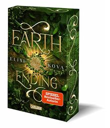 Earth Ending (Die Chroniken von Solaris 3): Epische Slow-Burn-Romantasy mit Elemente-Magie