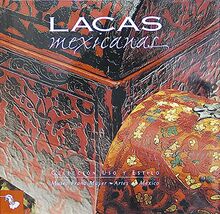 Lacas Mexicanas/ Mexican Lacquerwork