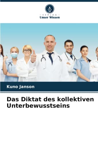Das Diktat des kollektiven Unterbewusstseins