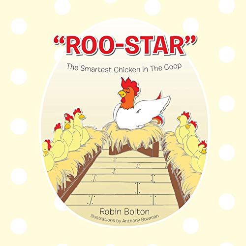 Roo-Star The Smartest Chicken in the Coop