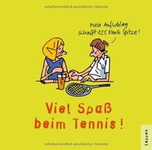 Tennis - Viel Spaß!