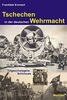 Tschechen in der deutschen Wehrmacht: Totgeschwiegene Schicksale
