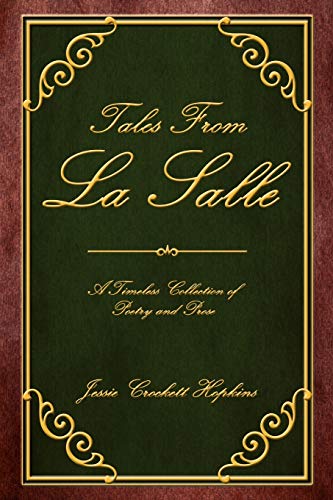 Tales From La Salle: A Timeless Collection of Poetry and Prose