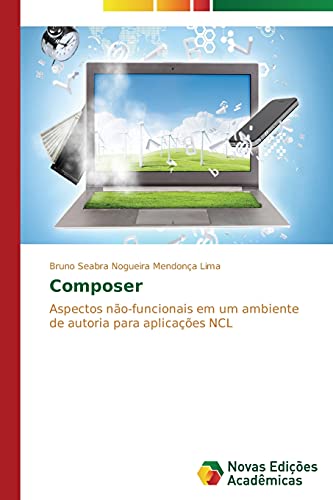Composer: Aspectos não-funcionais em um ambiente de autoria para aplicações NCL