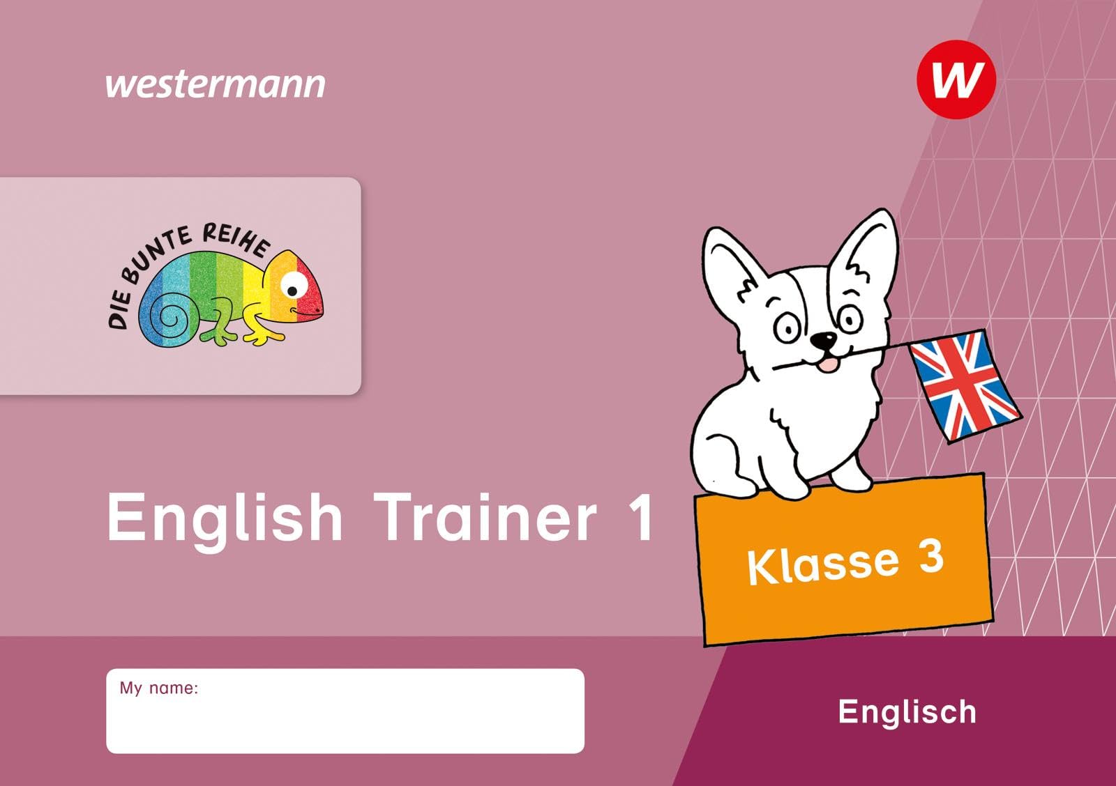 DIE BUNTE REIHE - Englisch: English Trainer 1, Klasse 3: Alle Bundesländer