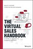 The Virtual Sales Handbook: A Hands-on Approach to Engaging Customers