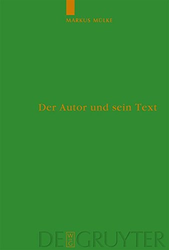 Der Autor und sein Text: Die Verfälschung des Originals im Urteil antiker Autoren (Untersuchungen zur antiken Literatur und Geschichte, Band 93)