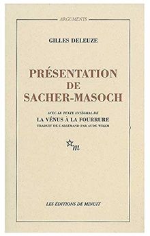 Présentation de Sacher-Masoch : le froid et le cruel