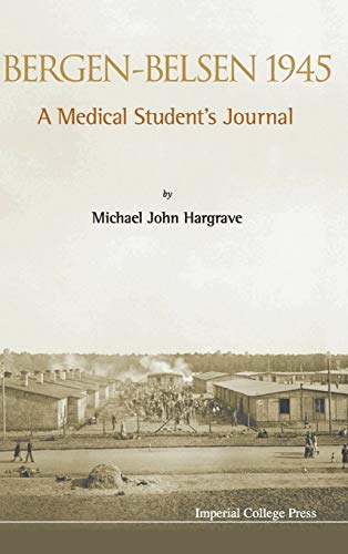Bergen-Belsen 1945: A Medical Student's Journal