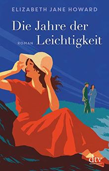 Die Jahre der Leichtigkeit: Die Chronik der Familie Cazalet, Roman (Cazalet-Chronik)