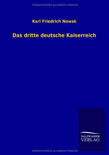 Das dritte deutsche Kaiserreich