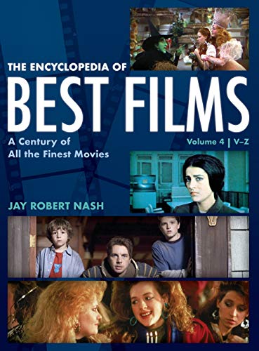 Nash, Jay Robert The Encyclopedia Of Best Films, A Century Of All The Finest Movies, V-Z, Volume 4
