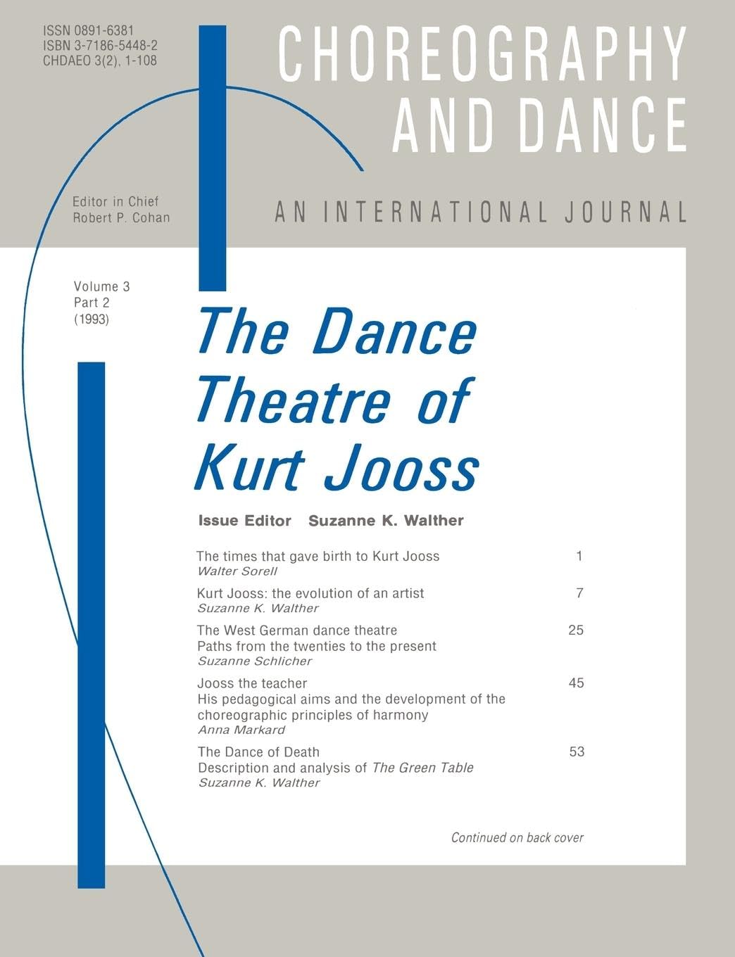 The Dance Theatre of Kurt Jooss (CHOREOGRAPHY AND DANCE)
