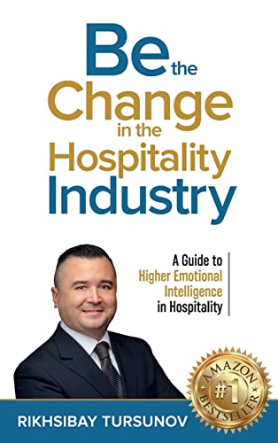 Be the Change in the Hospitality Industry