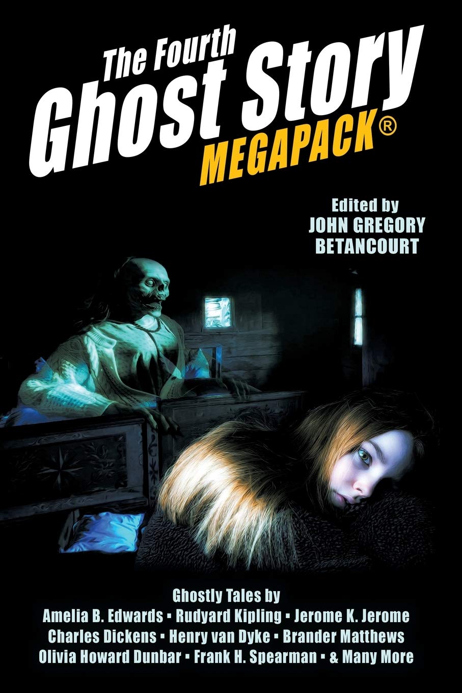 The Fourth Ghost Story MEGAPACK®: 25 Classic Haunts!