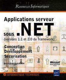 Applications serveur sous .NET : Versions 1.1 et 2.0 du framework von Guérin, Brice-Arnaud | Buch | Zustand gut