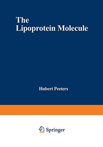 The Lipoprotein Molecule (Nato Science Series A: (Closed)) (Nato Science Series A:, 15, Band 15)