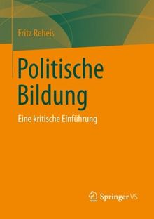 Politische Bildung: Eine Kritische Einfuhrung (German Edition): Eine kritische Einführung