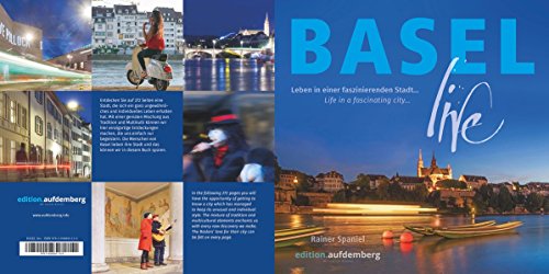 BASEL live: Leben in einer faszinierenden Stadt