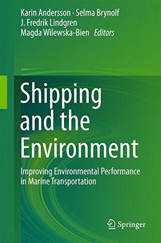 Shipping and the Environment: Improving Environmental Performance in Marine Transportation