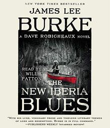 The New Iberia Blues: A Dave Robicheaux Novel