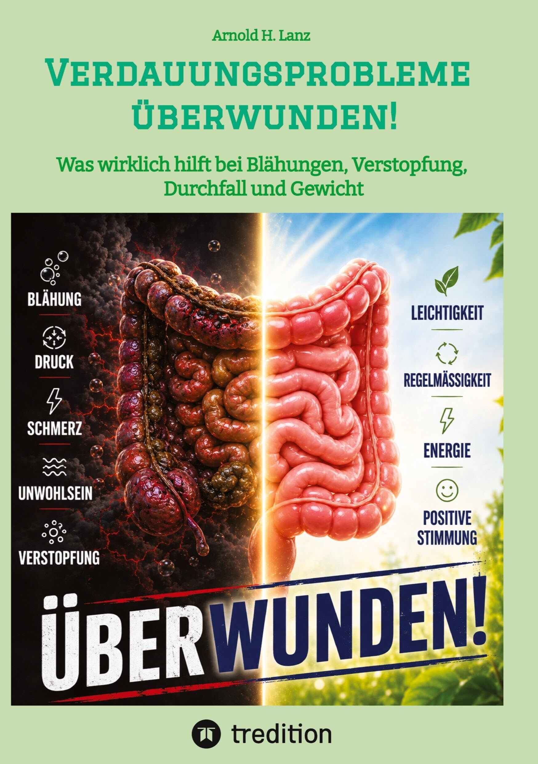 Verdauungsprobleme überwunden!