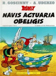 Asterix - Lateinisch: Asterix latein 21 Navis Actuaria Obeligis: BD 21