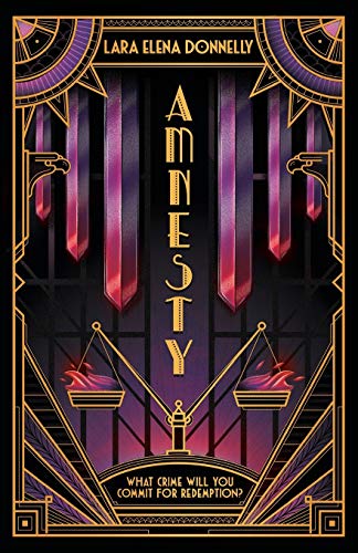 Donnelly, L: Amnesty: Book 3 in the Amberlough Dossier (Amberlough Dossier Trilogy, Band 3)
