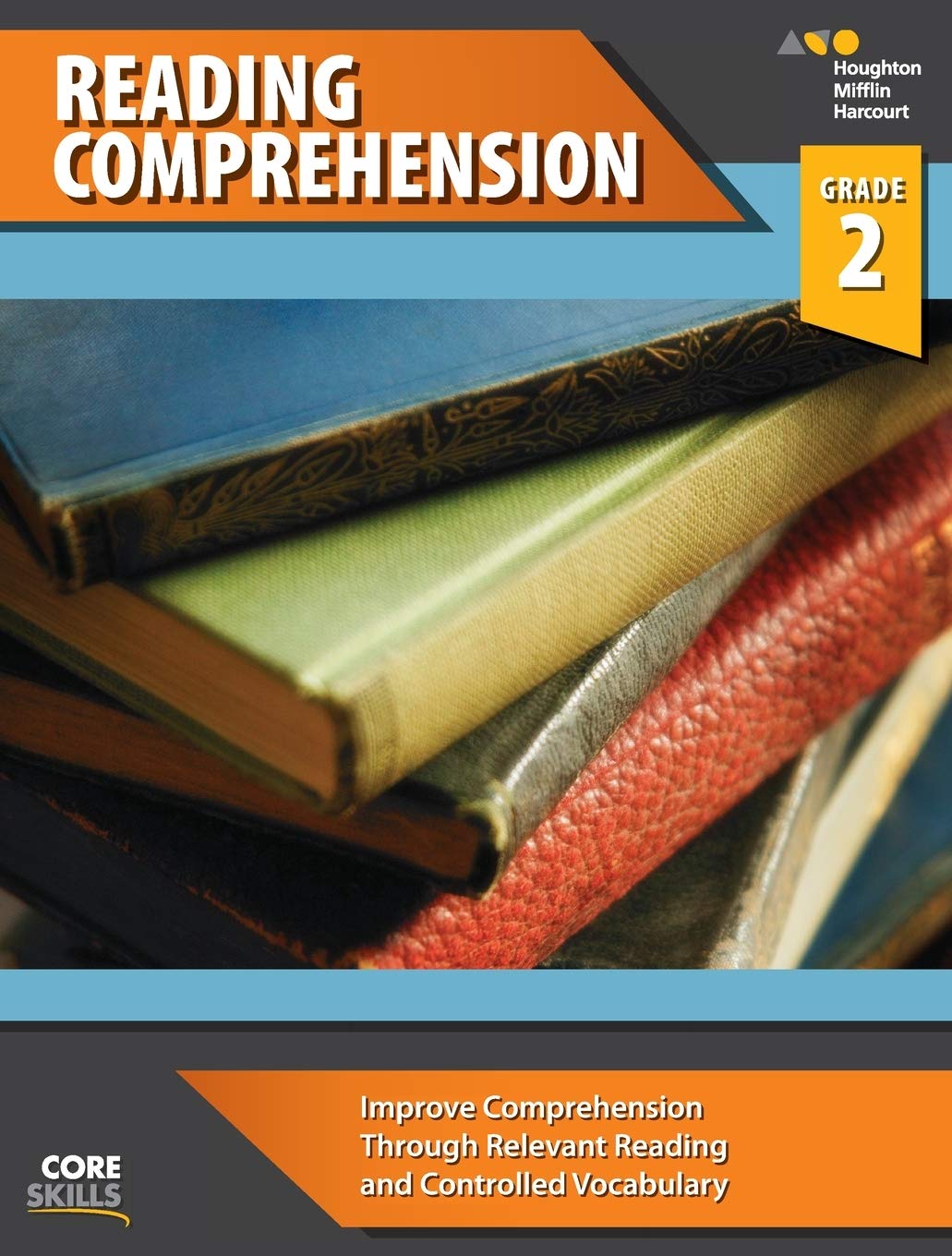 Houghton Mifflin Harcourt: Core Skills Reading Comprehension Workbook Grade 2