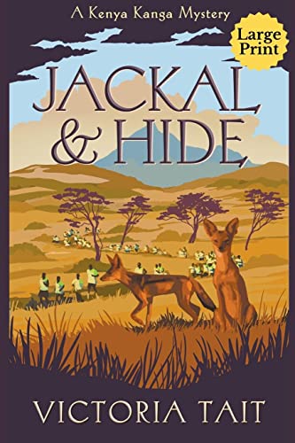 Jackal & Hide (Kanga Mystery Series Large Print)