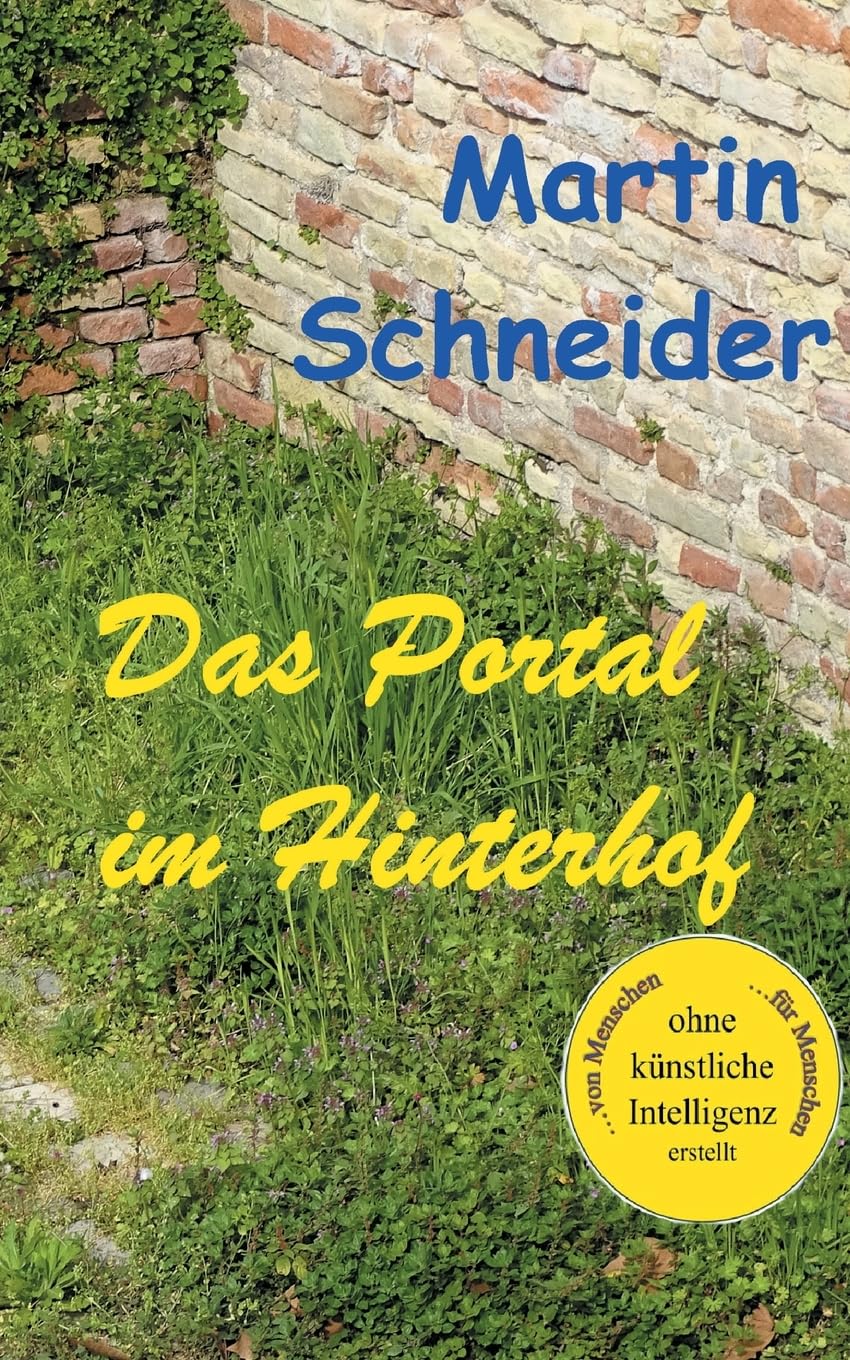 Das Portal im Hinterhof: Die kleinen Männer aus Pitatia