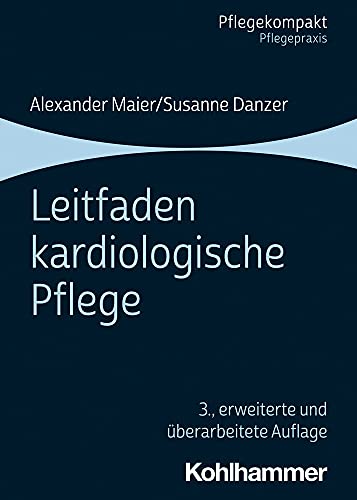 Danzer, Susanne: Leitfaden kardiologische Pflege