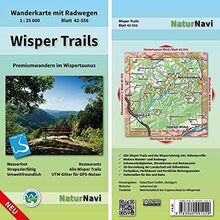 Wisper Trails: Premiumwandern im Wispertaunus (NaturNavi Wanderkarte mit Radwegen 1:25 000)