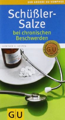 Schüßler-Salze bei chronischen Beschwerden (Große GU Kompasse)