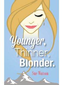 Younger, Thinner, Blonder
