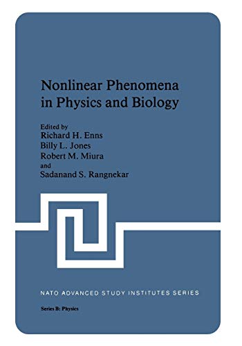 Nonlinear Phenomena in Physics and Biology (Nato Science Series B: (Closed)) (Nato Science Series B:, 75, Band 75)