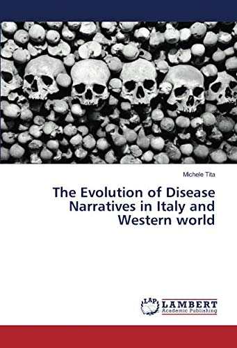 The Evolution of Disease Narratives in Italy and Western world