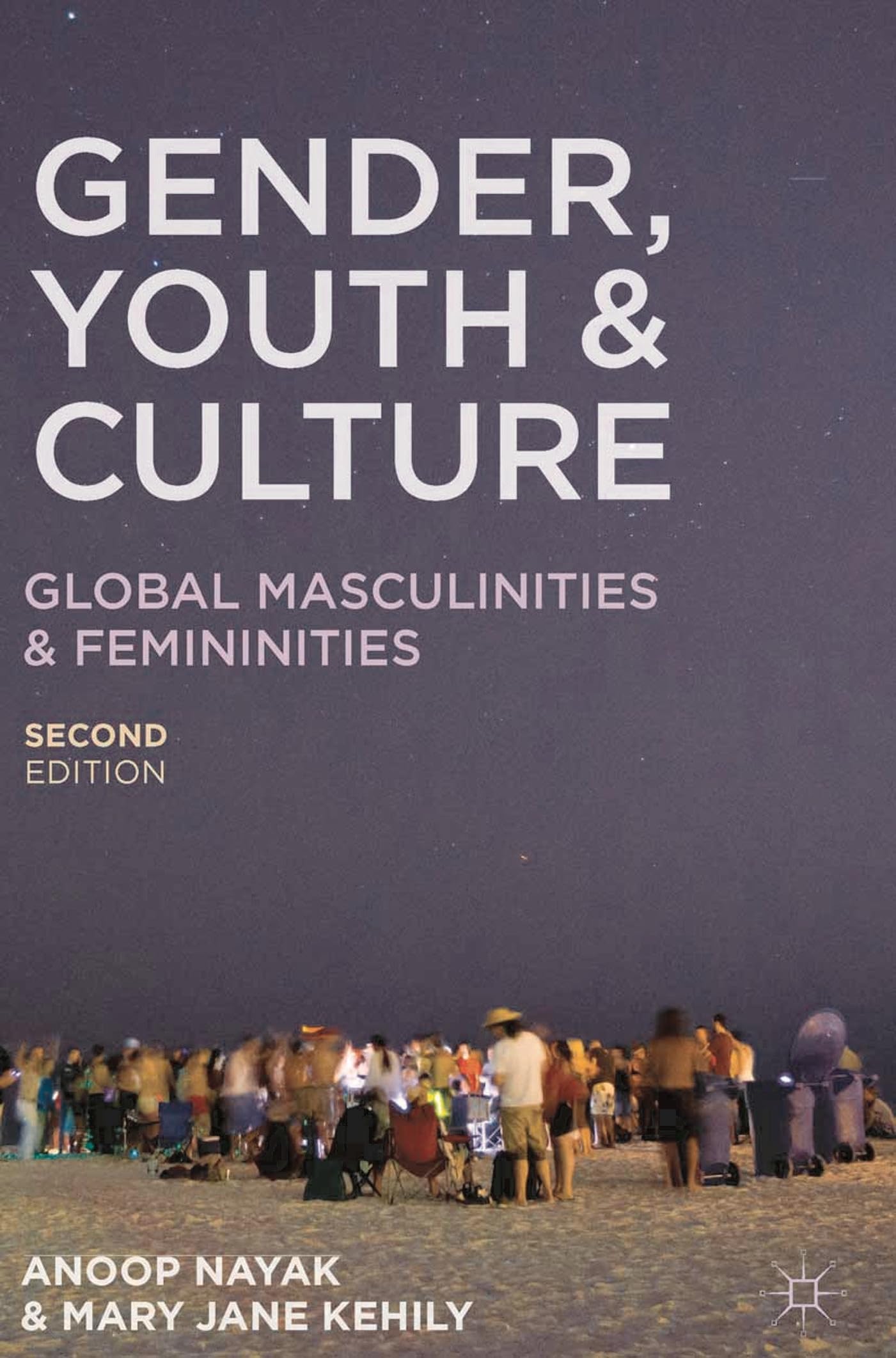 Gender, Youth and Culture: Global Masculinities and Femininities: Young Masculinities and Femininities