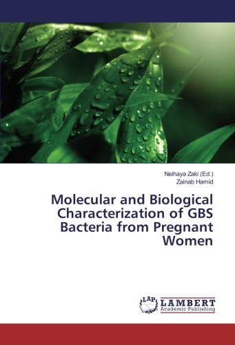 Molecular and Biological Characterization of GBS Bacteria from Pregnant Women