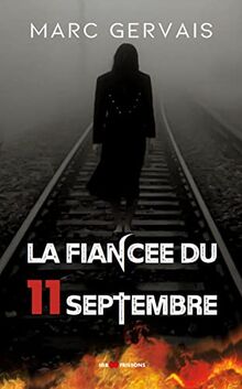 La Fiancée du 11 septembre von Gervais, Marc | Buch | Zustand gut