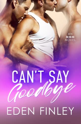 Can't Say Goodbye: An MMM novel
