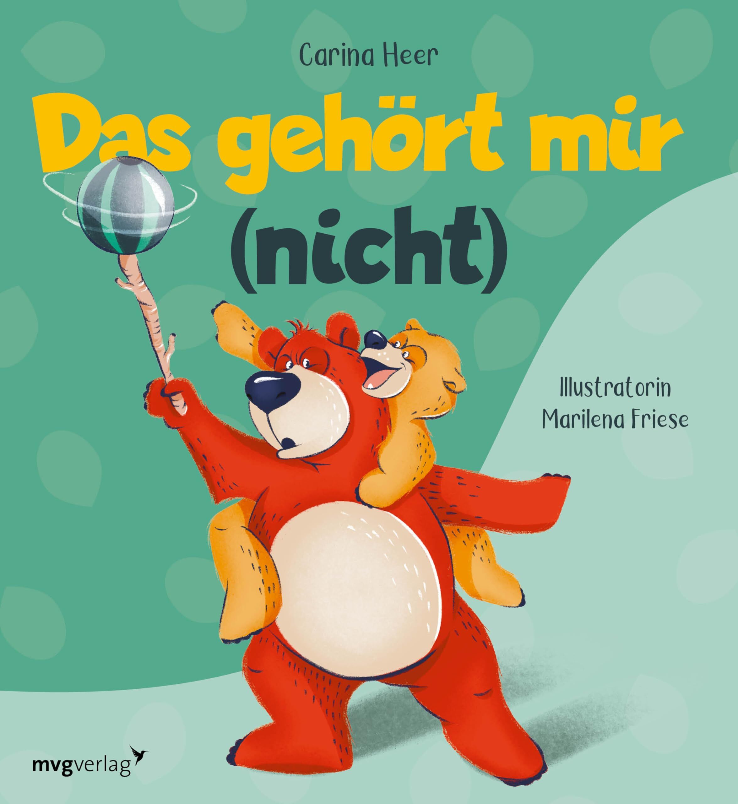 Das gehört mir (nicht) - Carina Heer Gebunden