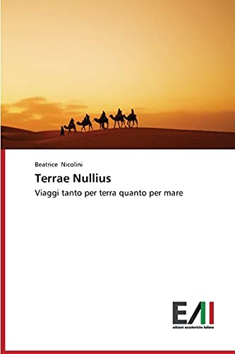 Terrae Nullius: Viaggi tanto per terra quanto per mare